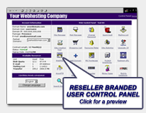 Click for a closer look at our reseller branded control panel.
